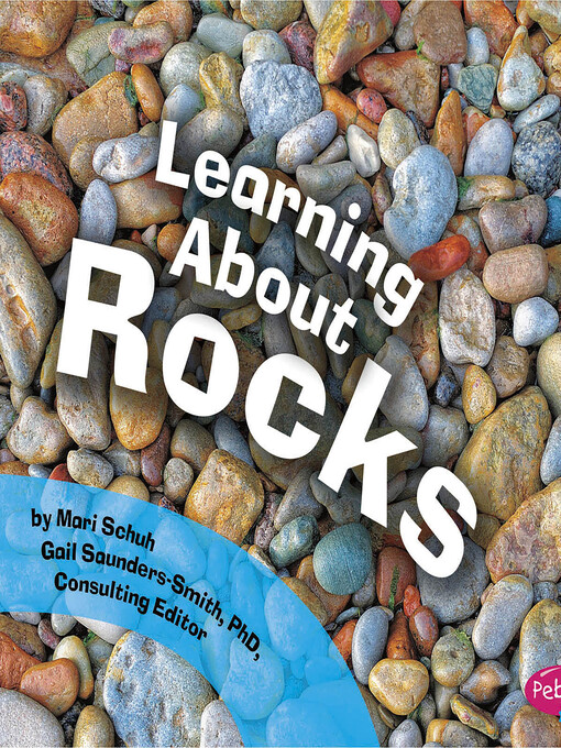 Title details for Learning about Rocks by Mari Schuh - Wait list